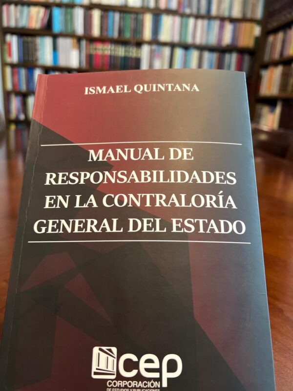 MANUAL DE RESPONSABILIDADES EN LA CONTRALORÍA GENERAL DEL ESTADO